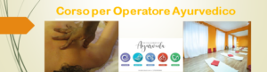 Corso biennale per Operatore Ayurvedico